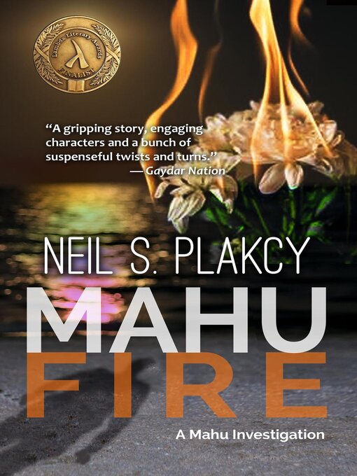 Title details for Mahu Fire by Neil S. Plakcy - Available
